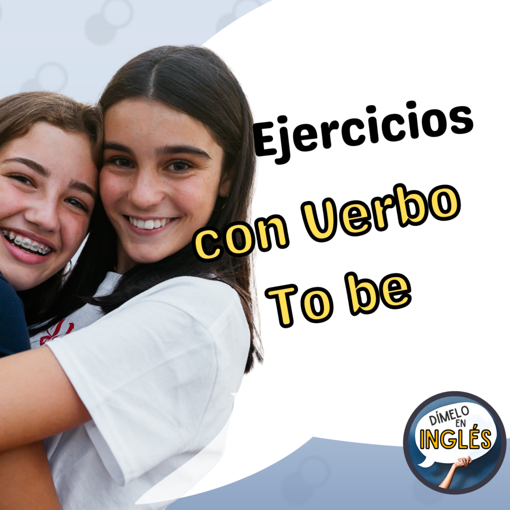 Ejercicios con verbo to be en inglés. curso de inglés gratis