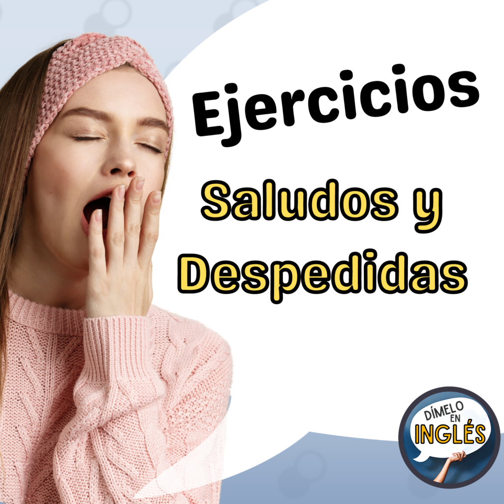 Ejercicios de Gramática - Dímelo en Inglés